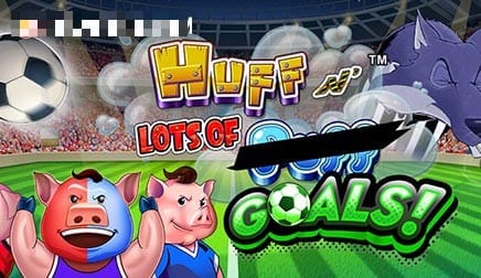 Huff N’ Lots of Goals